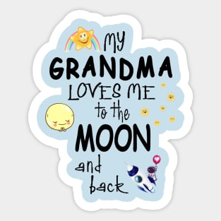 My Grandma Loves Me Sticker